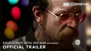 Here’s the harrowing trailer for HBO’s Eagles Of Death Metal documentary